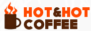 Hot and hot coffee