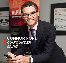CONNOR FORD CO-FOUNDER, SPIRIT